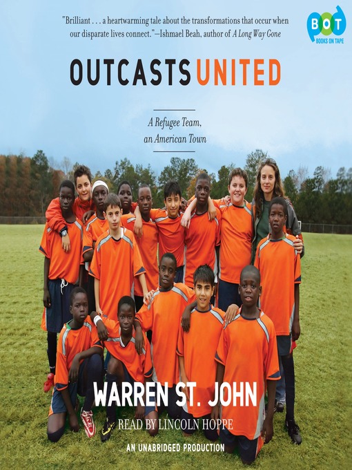 Title details for Outcasts United by Warren St. John - Available